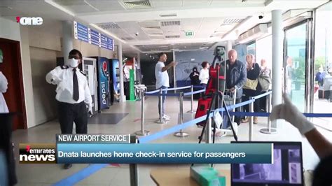 News Reports Dnata Launches Home Check In Service For Passengers Youtube