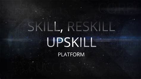 Skill, Reskill, Upskill Platform - YouTube