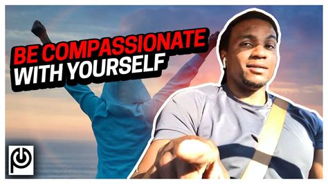 How To Be Compassionate With Yourself Porn Reboot Jk Emezi Youtube
