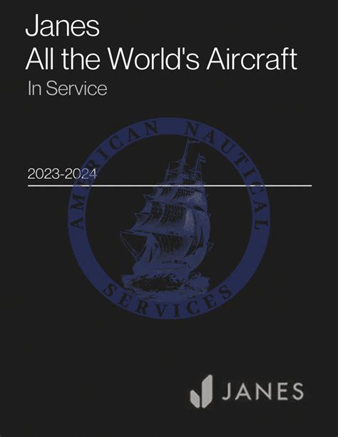 Janes All The Worlds Aircraft In Service 20232024 Ed Air And Space