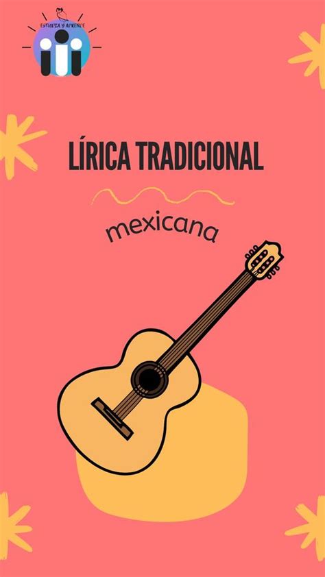 Lírica Tradicional Mexicana Estudia Y Aprende
