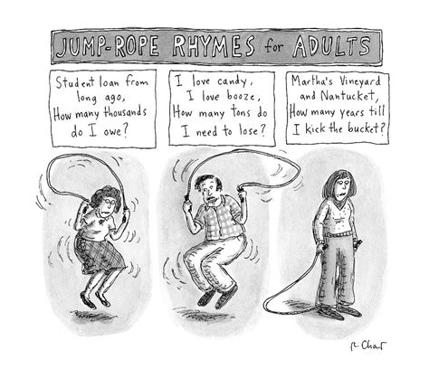 Jump Rope Rhymes For Adults Morbid Rhymes Drawing By Roz Chast Fine Art America