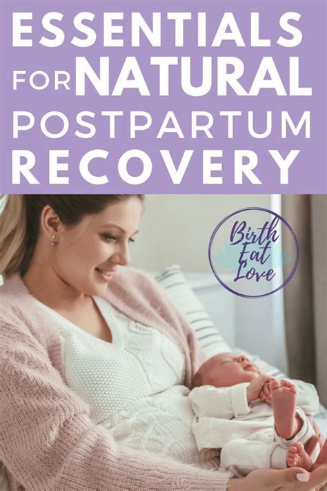 Natural Postpartum Care Essentials Tips For Fast Recovery Birth Eat