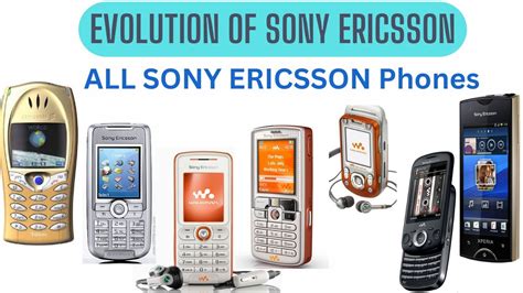 All Sony Ericsson Phones Sony Ericsson Mobile Sony Ericsson