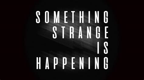 Something Strange Is Happening Podcast Series 2021 Imdb