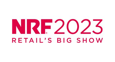 Nrf 2023 Retails Big Show