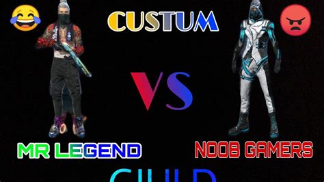 Mr Legend Guild Vs Noob Gamers Guild Free Fire X Rehan Gamers Youtube