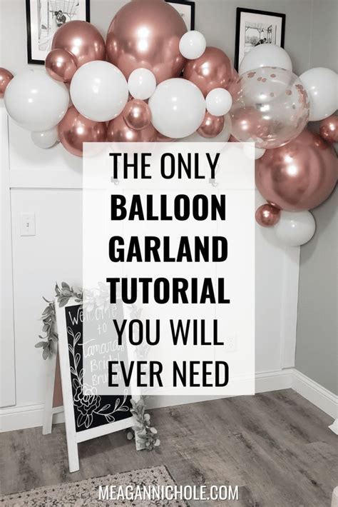 The Only Balloon Garland Tutorial You Will Ever Need