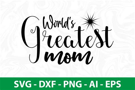 World S Greatest Mom Svg Graphic By Nirmal Roy Creative Fabrica