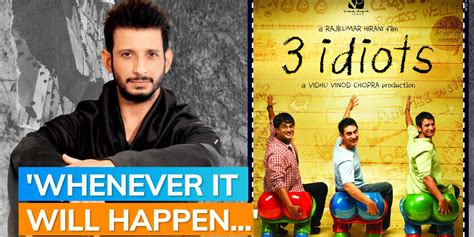 ‘3 Idiots Sequel In The Works Sharman Joshi Shares If He Will Unite