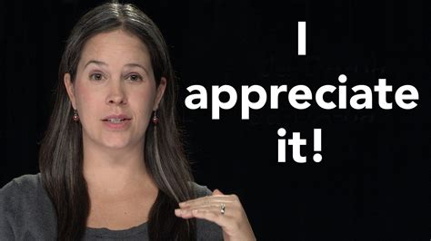 How To Pronounce I Appreciate It American English How To