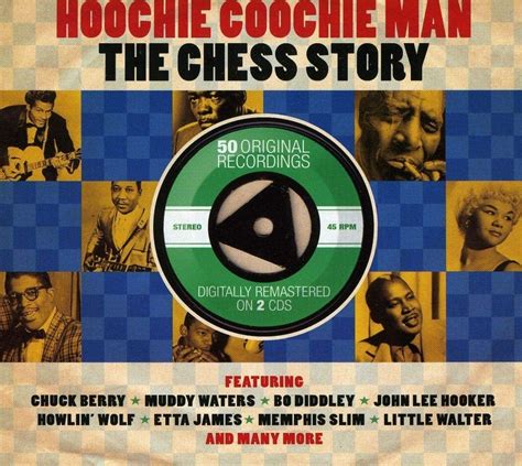 Hoochie Coochie Man The Chess Story Uk Cds And Vinyl