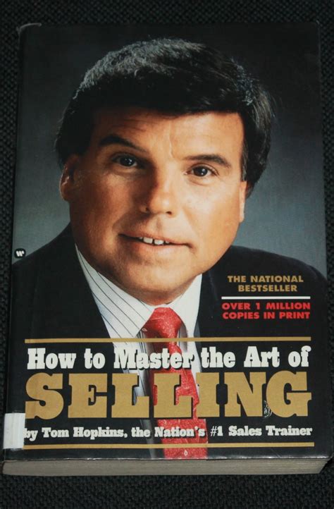 How To Master The Art Of Selling Book By Tom Hopkins Business Success