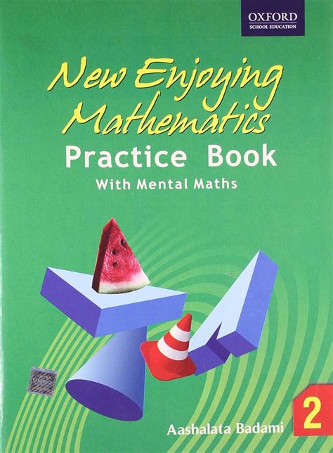 New Enjoying Mathematics Practice Books 2 Aashalata Badami Books