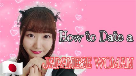 How To Date A Japanese Woman 5 Tips To Attract Japanese Women Youtube