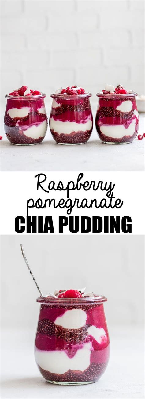 Raspberry Pomegranate Chia Pudding Parfait Recipe