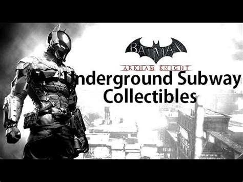 Page 4 of the full game walkthrough for batman: Batman Arkham Knight Subway Under Construction Collectibles All Riddler Trophies & Militia ...