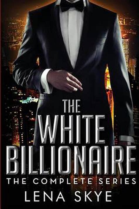 The White Billionaire The Complete Series Interracial Bwwm Romance By