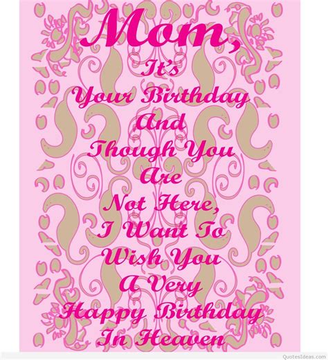 We hope, she like them. Top happy birthday mom quotes