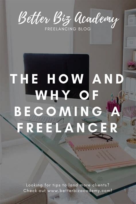 The How And Why Of Becoming A Freelancer — Better Biz Academy
