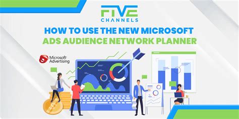 The New Microsoft Ads Audience Network Planner Five Channels