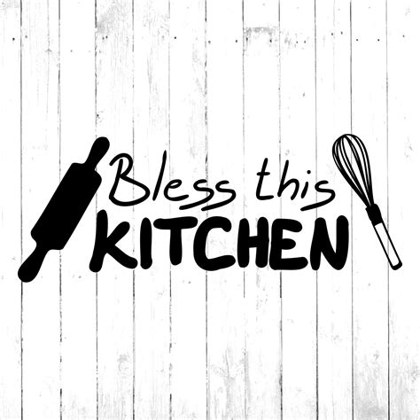 Bless This Kitchen Svg Kitchen Svg Kitchen Dxf Kitchen Etsy