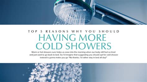 Top 5 Reasons Why You Should Having More Cold Showers Cold Shower Benefits Of Cold Showers