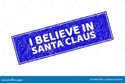 Grunge I Believe In Santa Claus Textured Rectangle Watermark Stock