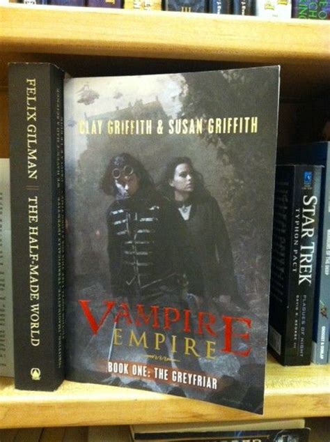 The Greyfriar Vampire Empire Book 1 Spotted At Hudson Books Fort