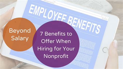 7 Benefits To Offer When Hiring For Your Nonprofit Organization