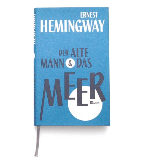 Gelesen Hemingway Der Alte Mann Und Das Meer Mamimade