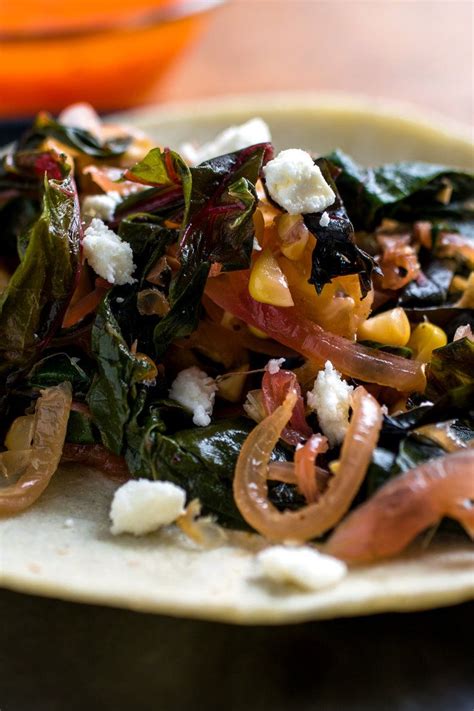 These Sweet And Spicy Tacos Can Be Filled With Chard Of Any Color Or