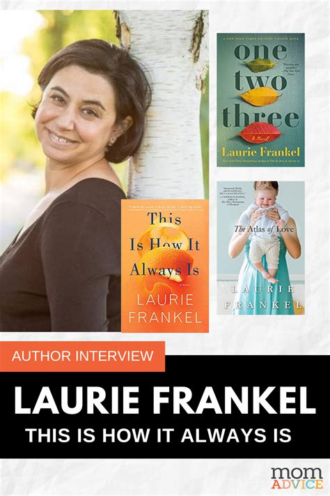 Laurie Frankel Interview This Is How It Always Is Exclusive Momadvice