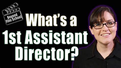 Assistant Director Là Gì Whats A 1st Assistant Director