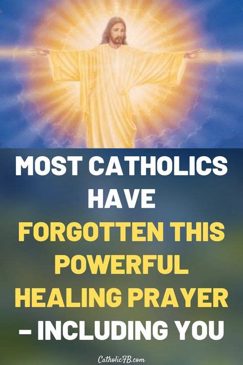Most Catholics Have Forgotten This Powerful Healing Prayer Including