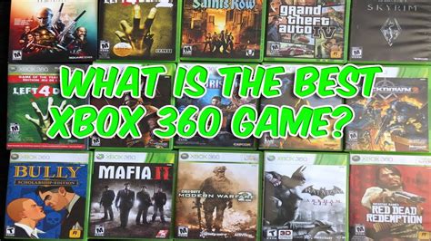My Xbox 360 Collection 2021 Which Is The Best Xbox 360 Game Youtube