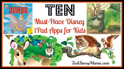 10 Must Have Disney Apps For Kids Classic Stories And Connected Learning