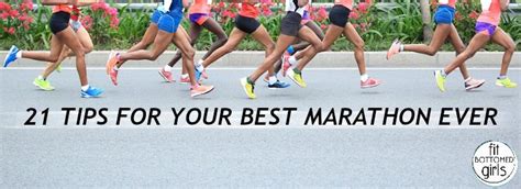 21 Last Minute Marathon Tips For Your Best Race Ever Fit Bottomed