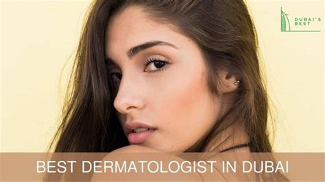 Top 10 Best Dermatologist In Dubai Wasila