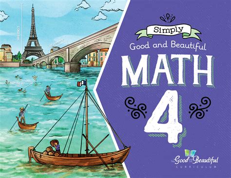 Fourth Grade Homeschool Math The Good And The Beautiful
