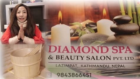 diamond spa and beauty salon pvt ltd lazimpat kathmandu nepal youtube