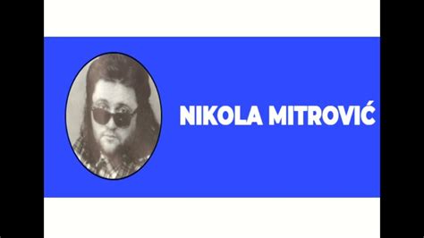 Nikola Mitrović Nidžo In Memoriam Audio Youtube