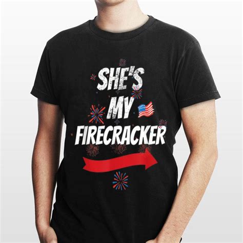 Shes My Firecracker Fireworks American Flag 4th Of July Independence Day Shirt Hoodie Sweater