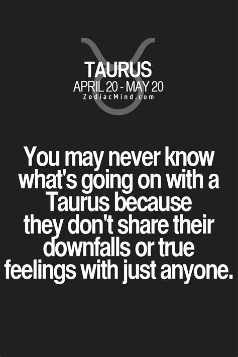Zodiac Mind Your 1 Source For Zodiac Facts Taurus Quotes Horoscope Taurus Taurus Zodiac Facts