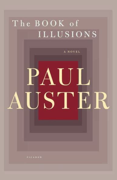 The Book Of Illusions By Paul Auster Paperback Barnes And Noble®