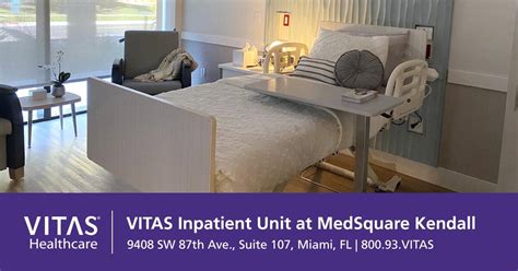 Vitas Inpatient Unit At Medsquare Kendall Vitas Healthcare