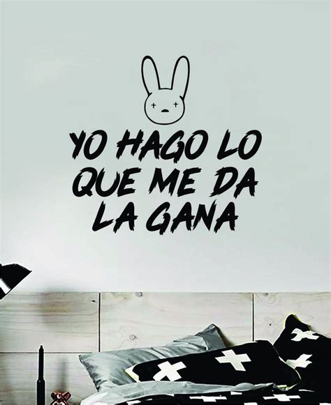 Bad Bunny Yo Hago Lo Que Me Da La Gana Yhlqmdlg Wall Decal Home Decor