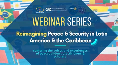 Webinar Series Reimagining Peace And Security In Latin America And The