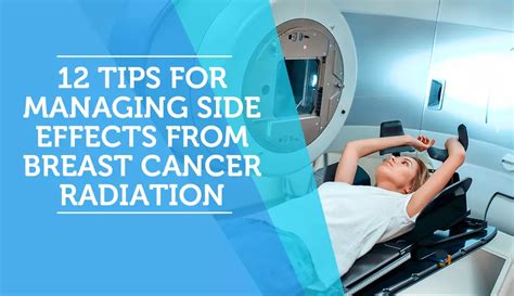 12 Tips For Managing Side Effects From Breast Cancer Radiation Mybcteam