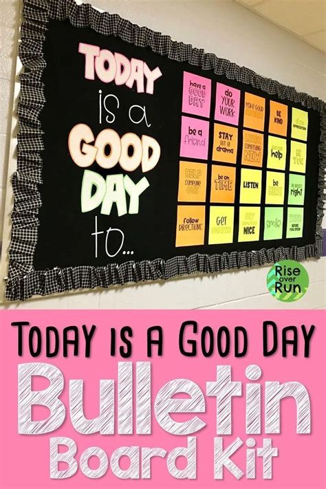 Bulletin Board Kit Today Is A Good Day Bulletin Board Design Middle
